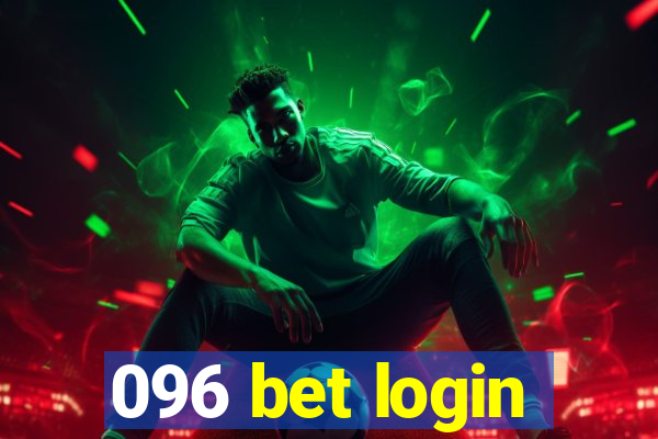 096 bet login